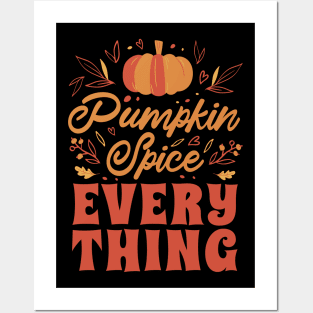 Pumpkin Spice Life Posters and Art